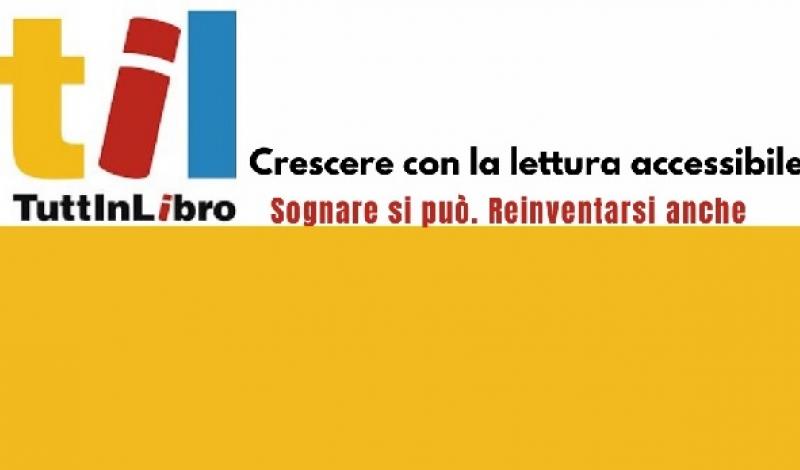TuttInLibro: crescere con la lettura accessibile
